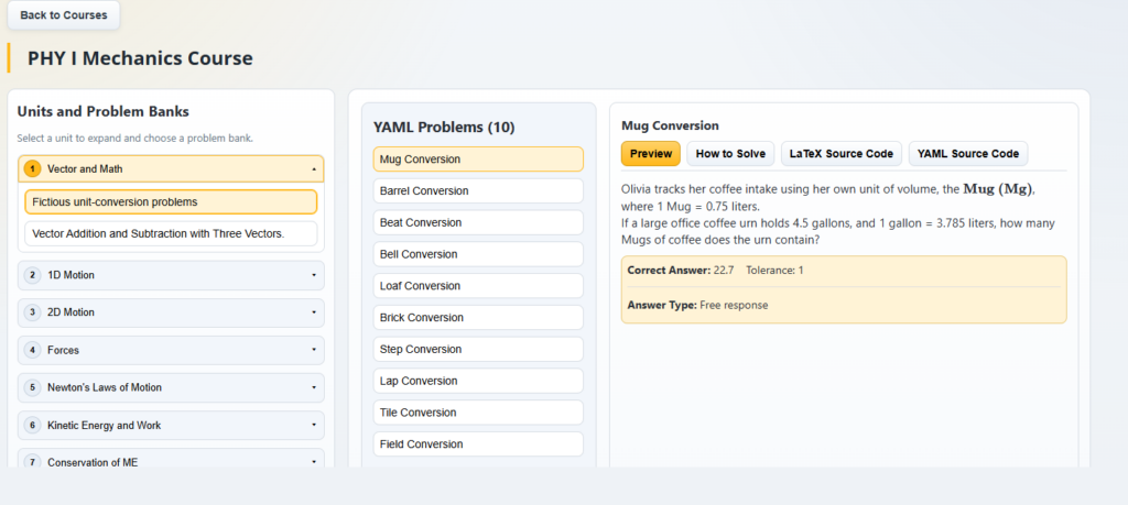 Screenshot of an online PHY I Mechanics course page showing problem banks on the left and details of a mug conversion problem with its correct answer in the center and right panels.