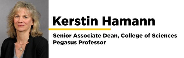 Portrait of a woman with shoulder-length blonde hair and a neutral expression, next to text stating "Kerstin Hamann, Senior Associate Dean, College of Sciences, Pegasus Professor.