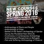 Promotional graphic for new spring courses in 2016 with course list including anthropology and archaeology topics.