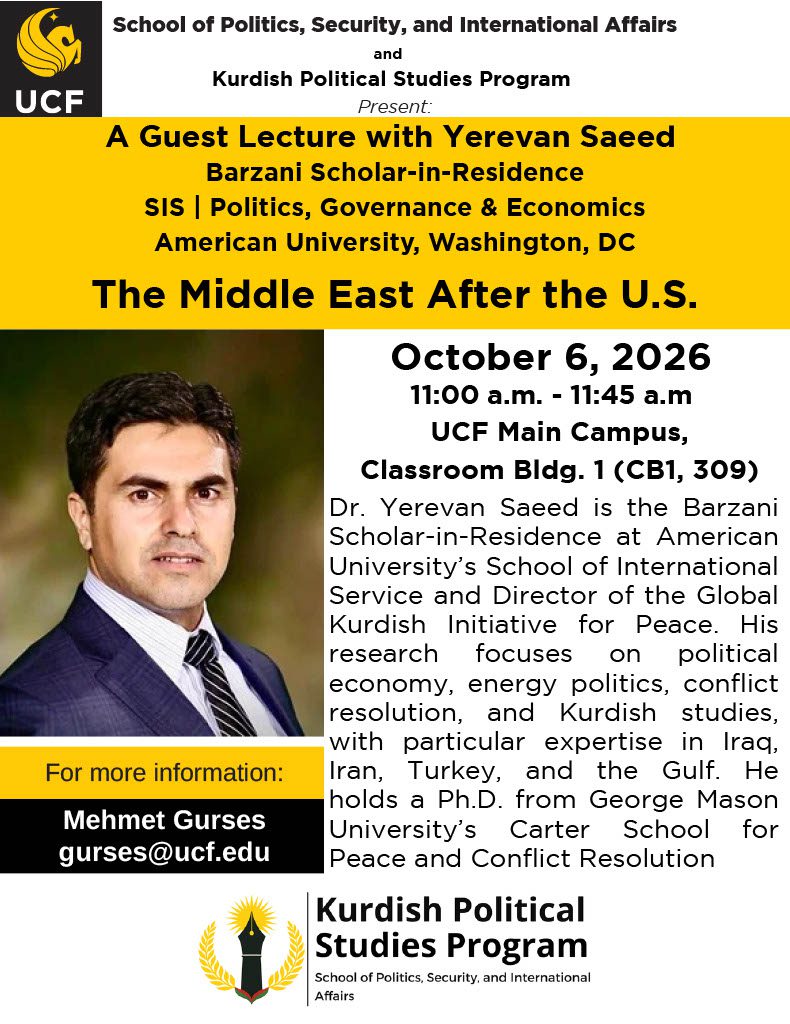 Event flyer for a lecture by Dr. Yerevan Saeed, “The Middle East After the U.S.,” on October 6, 2026, at the UCF main campus.
