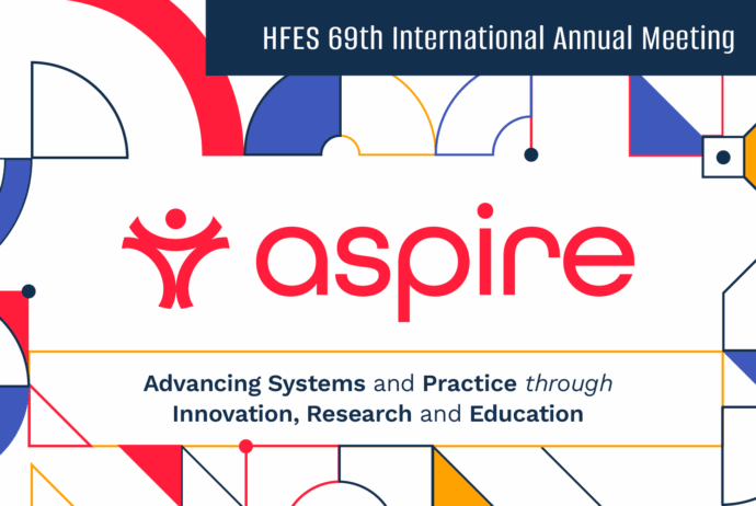 Promotional graphic for the HFES 69th International Annual Meeting featuring the word "aspire" and abstract geometric designs in red, blue, and yellow.